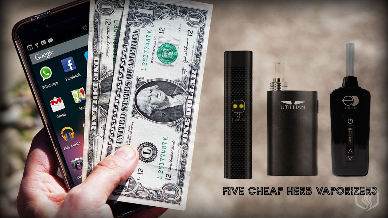 5 Cheap Herb Vaporizers (under 100) Great performance